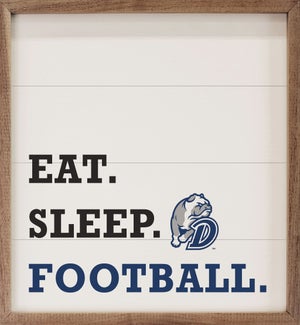 Eat Sleep Football Drake University